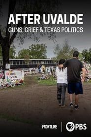 Image After Uvalde: Guns, Grief & Texas Politics