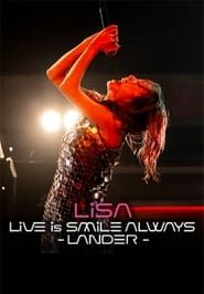 LiSA LiVE Is SMiLE ALWAYS -LANDER - series tv