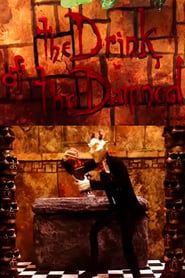 The Drink of the Damned series tv