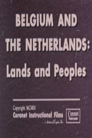 Belgium and The Netherlands: Lands and Peoples series tv