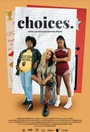 Choices 2023 streaming