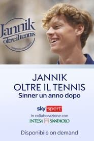 Jannik, oltre il tennis (un anno dopo) series tv