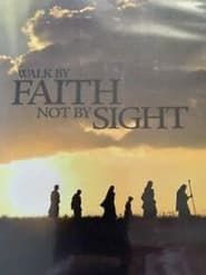 Image 'Walk by Faith, Not by Sight'