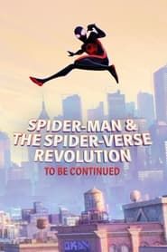 Spider-Man & The Spider-Verse Revolution (To Be Continued)-hd