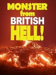 Monster from British Hell 2021 streaming