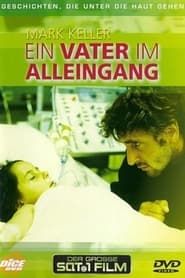 Ein Vater im Alleingang (1999)