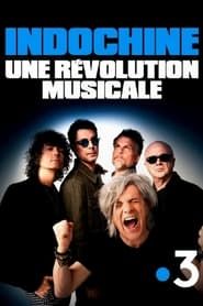 Indochine, une révolution musicale 2024 streaming