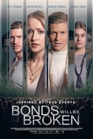 Bonds Will Be Broken series tv