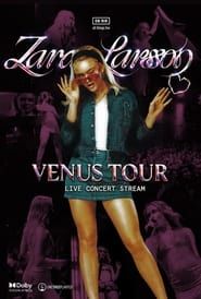 Zara Larsson: Venus Tour Live Concert-hd