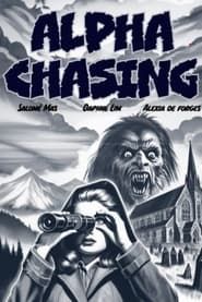 Alpha chasing series tv
