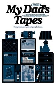 My Dad's Tapes series tv