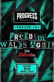Image Progress Wrestling Chapter 166 Freedom Walks Again