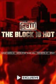 GCW The Block is Hot 2024 series tv