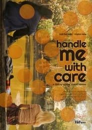 Handle Me with Care series tv