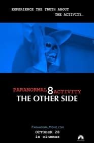 Paranormal Activity 8: The Other Side series tv