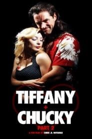 Tiffany + Chucky Part 2 series tv