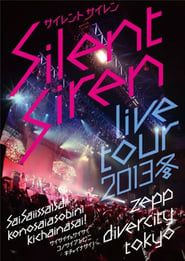 Image Silent Siren Live Tour 2013 Fuyu ~Saisai Issaisai Konosai Asobi ni Kichainasai~ @Zepp DiverCity Tokyo