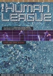The Human League: Live at the Dome 2004 streaming