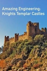 Amazing Engineering: Knights Templar Castles series tv
