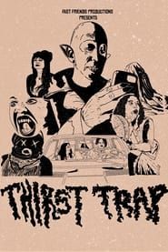 Thirst Trap series tv