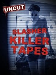 Slasher Killer Tapes 2023 streaming