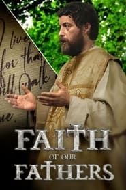 Faith of Our Fathers series tv