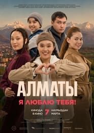 Almaty, I Love You! series tv