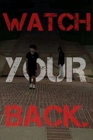 WATCH YOUR BACK series tv