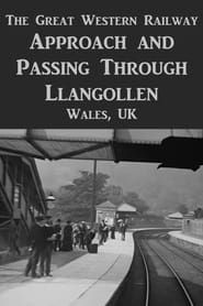 Image Panoramic View on the Great Western Railway: Approach and Passing Through Llangollen
