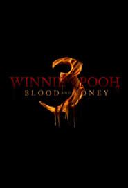 Winnie-the-Pooh: Blood and Honey 3 series tv