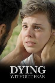 Dying Without Fear series tv