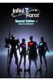 Infini-T Force: Special Edition 1 series tv