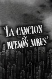 La Cancion De Buenos Aires (1939)