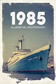 1985. Allarme nel Mediterraneo series tv