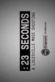 23 Seconds: A Louisville Mass Shooting series tv