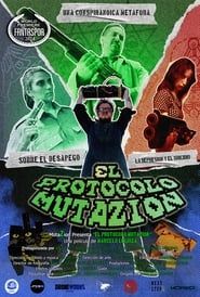 El Protocolo Mutazion series tv