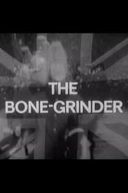 The Bone Grinder series tv