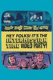 Hey Folks! It's the Intermission Time Mixtape! series tv