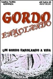 Gordo Enrolando (1997)