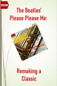 Image The Beatles' Please Please Me: Remaking a Classic