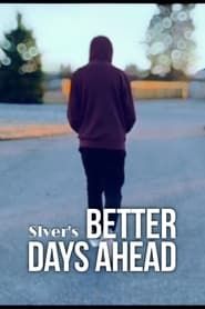 Better Days Ahead series tv