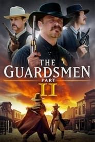 The Guardsmen: Part 2 (2024)