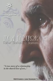 Image In the Mirror – Father Stamatis and Stamatis