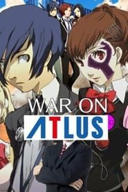 War on Atlus series tv