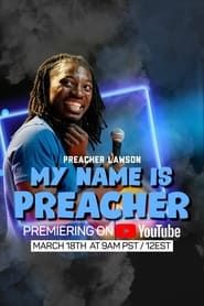 Preacher Lawson-MY NAME IS PREACHER series tv