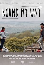 Round My Way (2021)