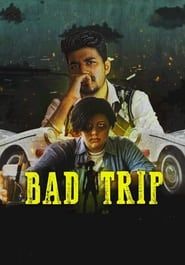 Bad Trip series tv