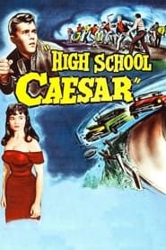 High School Caesar 1960 streaming