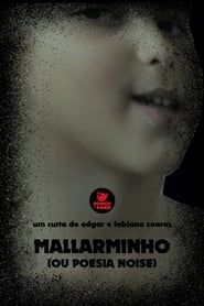 Mallarminho (ou Poesia Noise) series tv