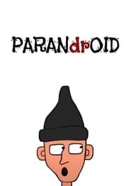 PARANdrOID series tv